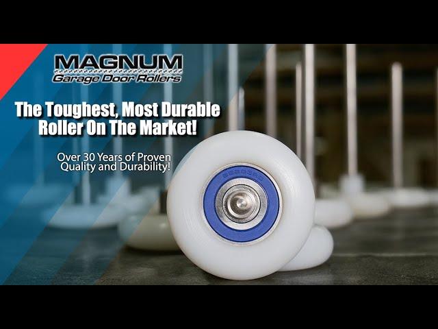 The Toughest, Most Durable Roller On The Market | Magnum Rollers | American Garage Door Supply