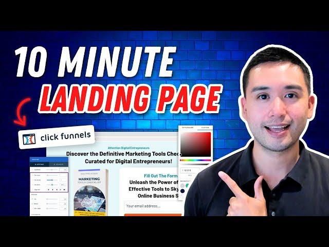 How To Build A ClickFunnels Landing Page in UNDER 10 Minutes!