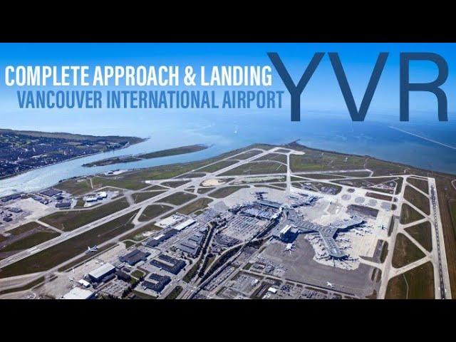 Scenic Approach and Landing at YVR Vancouver International Airport (A320)