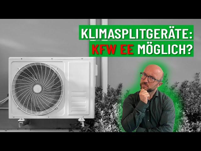 Klima Split & KFW 70 / 55 / 40 EE möglich? | Energieberater klärt auf