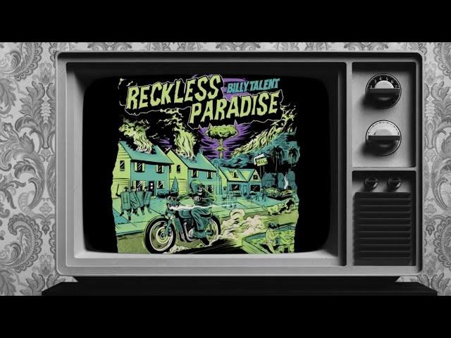 Billy Talent - Reckless Paradise (Official Lyric Video)