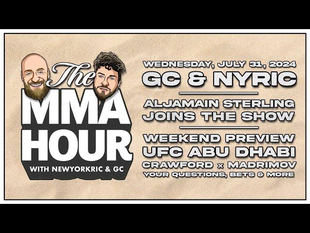 The MMA Hour: Aljamain Sterling, UFC Abu Dhabi preview, On the Nose, and more | Jul 31, 2024