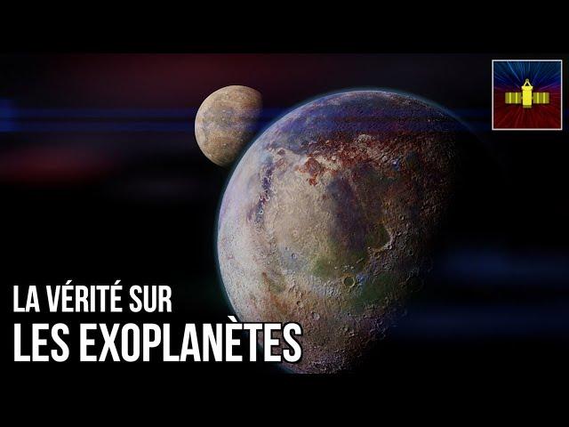  La vérité sur les Exoplanètes