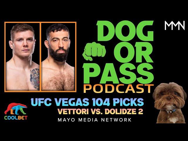 UFC Vegas 104, Bets, Props | Vettori vs Dolidze 2 Fight Previews, Predictions