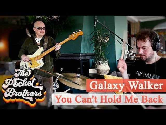 The Pocket Brothers playing “You Can’t Hold Me Back” from Galaxy Walker - Dynamic Groove Essentials