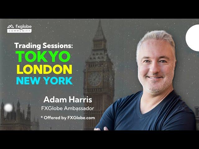 Exploring Forex Trading Sessions: Tokyo, London, New York | FXGlobe 