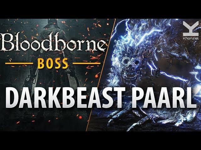 Bloodborne - Boss - Darkbeast Paarl - Old Yharnam (Graveyard of the Darkbeast)