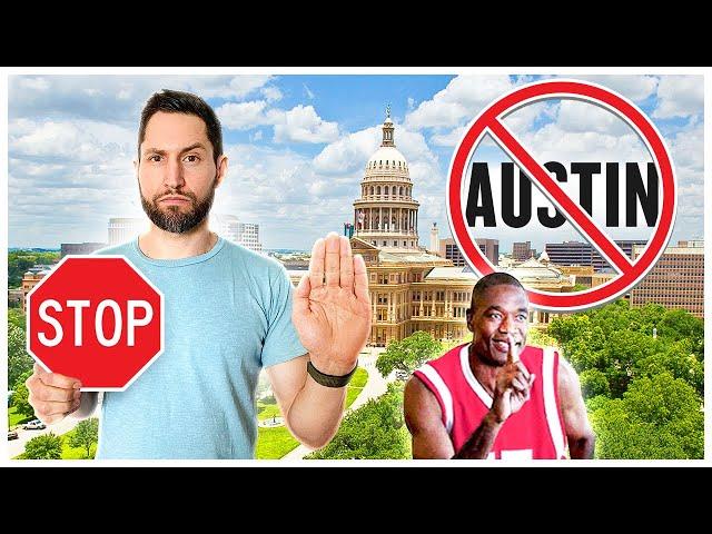 Top 10 Reasons NOT to Move to Austin Texas