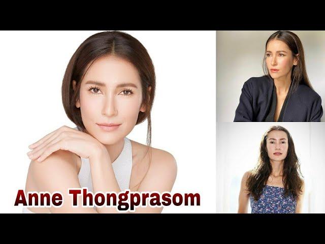 Anne Thongprasom Lifestyle, Biography, Age, Boyfriend, Net Worth, Height, Weight, Hobbies, Facts