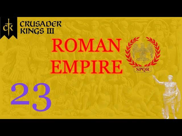 Crusader Kings 3 Türkçe yama ile // Roma İmparatorluğu 23