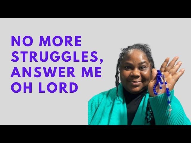 NO MORE STRUGGLES, ANSWER ME OH LORD | HOUR OF DIVINE MERCY PRAYER