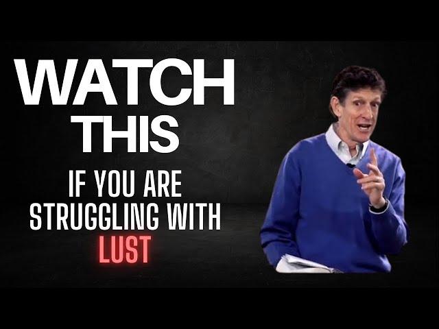 Cliffe Knechtle Explains How to Defeat Lust.