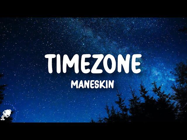 Måneskin - TIMEZONE (Lyrics)