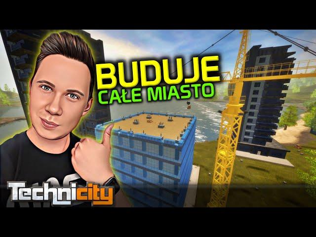  BUDUJE MIASTO - REALISTYCZNY Minecraft/Scrap Mechanic !? - POCZĄTEK [#1] TECHNICITY Gameplay PL