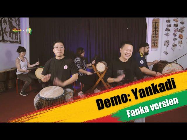 Rhythm: Yankadi - Fanka version (Individual djembe dunun demo and performance)