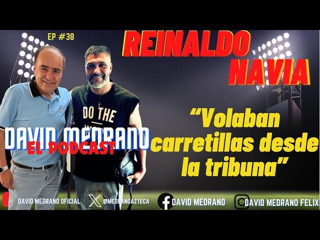 Voy a AMÉRICA o me regreso a mi PAÍS | REINALDO NAVIA con #davidmedrano EP 38