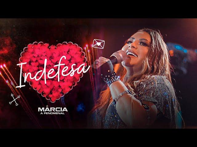 Márcia Fellipe - Indefesa (Clipe Oficial)