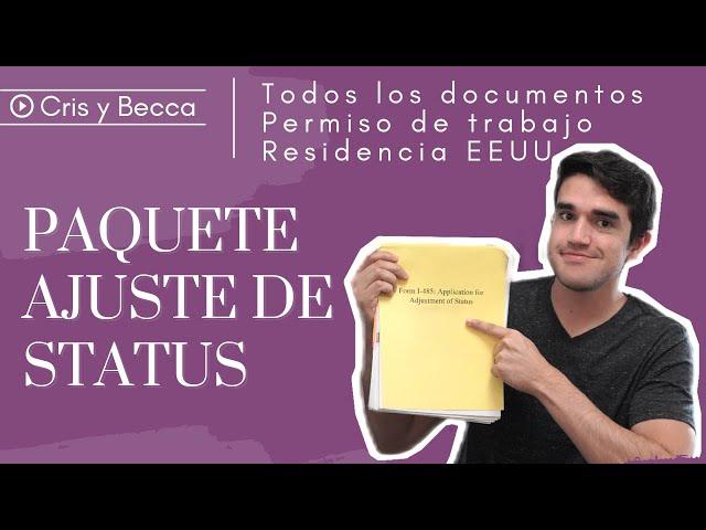 CÓMO ARMAR EL PAQUETE I-485 APLICACION PARA AJUSTE DE ESTATUS POR MATRIMONIO | Cris y Becca