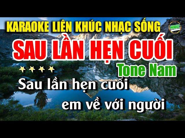 Karaoke Liên Khúc Trữ Tình Tone Nam Dễ Hát | Tuyển Chọn Bolero Nhạc Xưa Cực Hay - SAU LẦN HẸN CUỐI