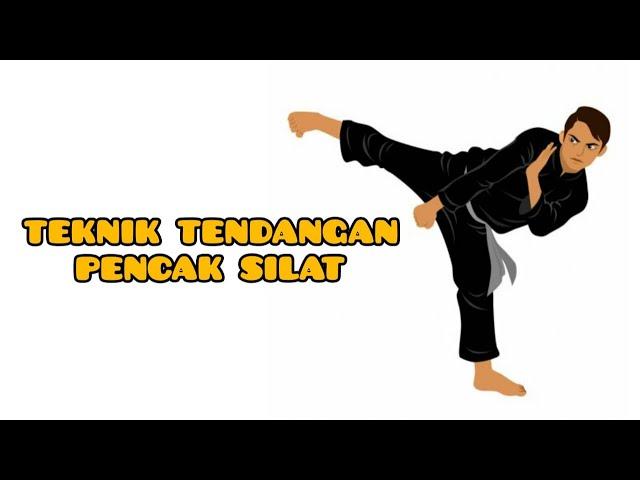 TEKNIK TENDANGAN DALAM PENCAK SILAT