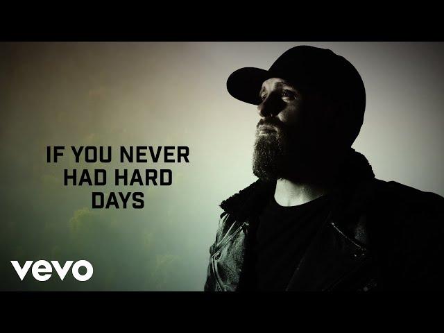 Brantley Gilbert - Hard Days (Lyric Video)