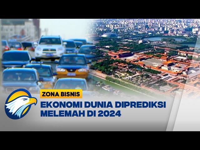 Ekonomi Dunia di 2024 Diprediksi Makin Melambat