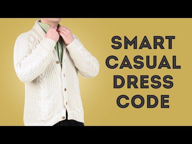 Smart Casual Dress Code Explained - What To Wear With Style For Men & What Not - Gentleman' Gazette