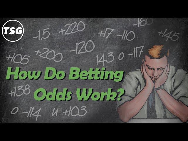 How Do Betting Odds Work? - Sports Betting Odds Explained