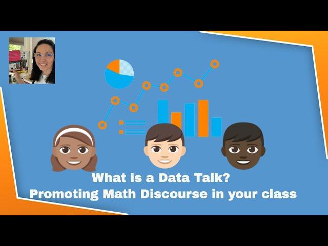 How to Have Data Talks in Math: Math Discourse Live K-12 Elementary Class with Students