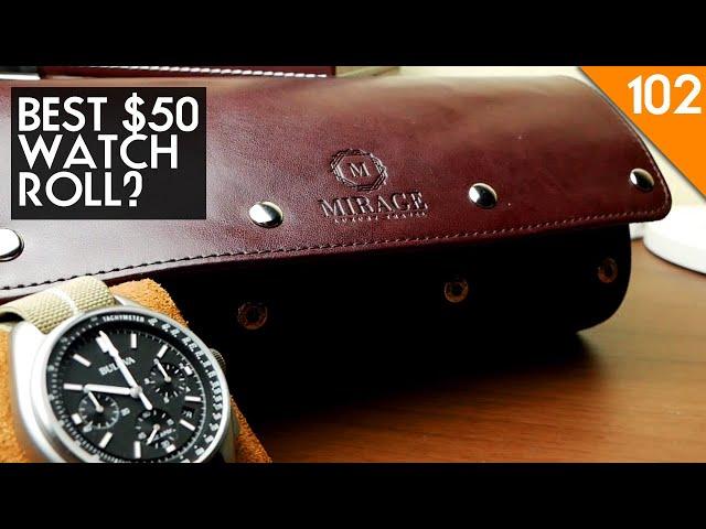 This $50 watch roll looks a lot like its $400 competition. Mirage Luxury Travel Watch case review.