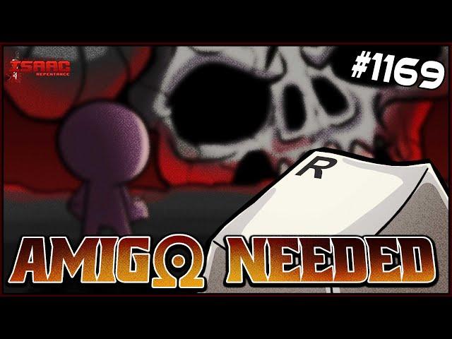 AMIGO NEEDED  - The Binding Of Isaac: Repentance  - #1169