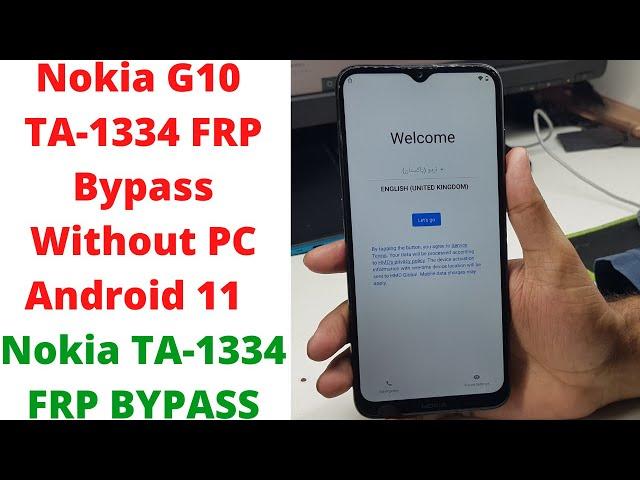 Nokia G10 TA-1334 FRP Bypass Without PC Android 11 | Nokia TA-1334 Frp Bypass | Nokia G10 Frp Bypass