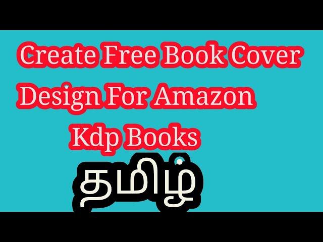 How To Create Professional Book Cover Design for Amazon Kdp books in Tamil