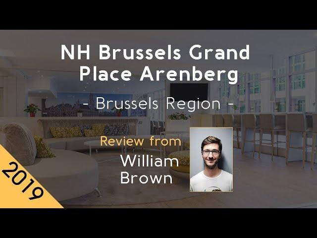 NH Brussels Grand Place Arenberg 4⋆ Review 2019