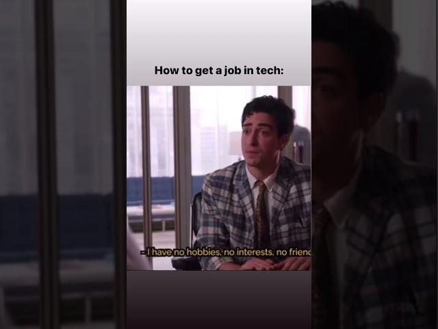 How to get a job in Tech. Agree?