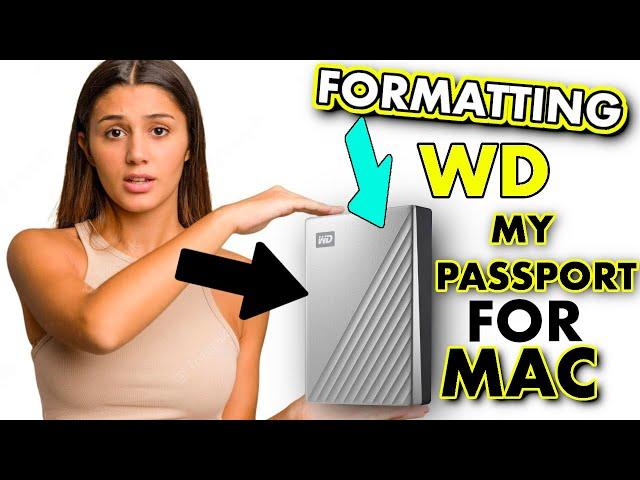 How To Easily Format WD Passport for Mac in 5 Minutes