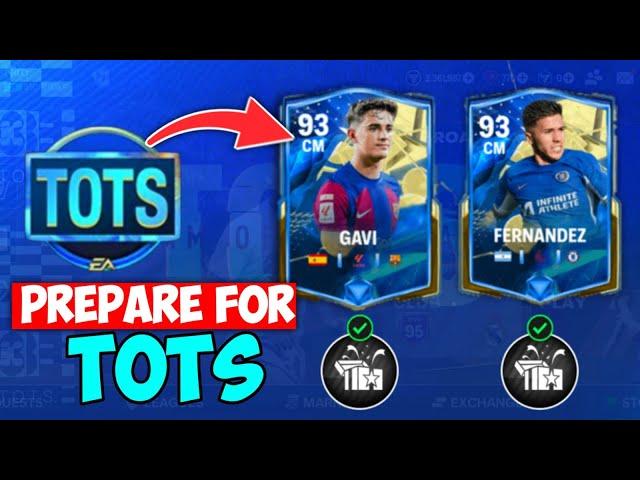 How to Prepare for TOTS EVENT in FC Mobile 24!