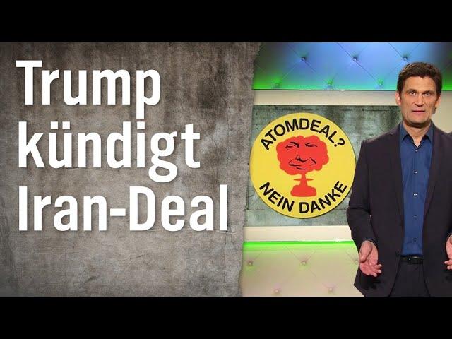 Trump kündigt Atomabkommen mit Iran | extra 3 | NDR