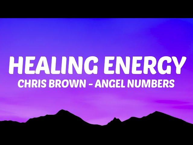 Chris Brown - Angel Numbers (Lyrics) Healing Energy