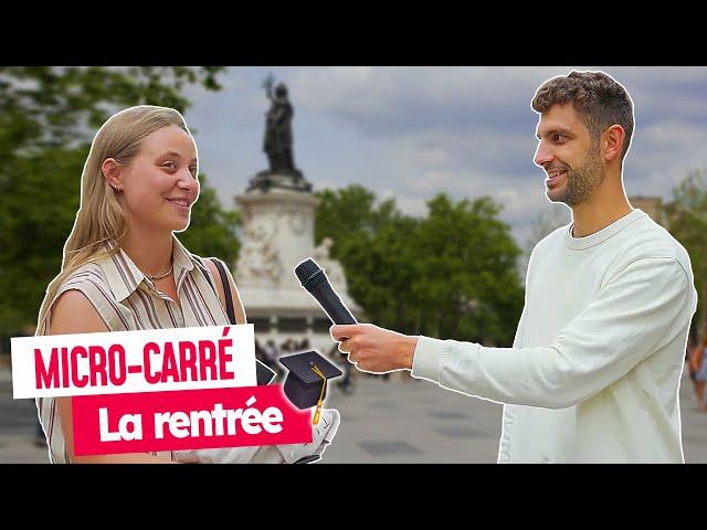 Ce que les parisien·nes pensent de la rentrée ! | MICRO-CARRÉ