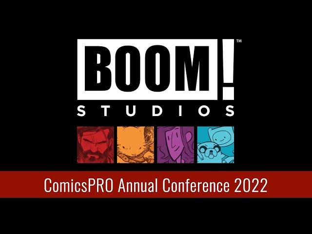 BOOM! Studios 2022 ComicsPRO Presentation