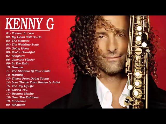 Kenny G Greatest Hits Full Album - Kenny G Best Collection