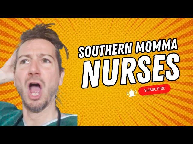 Southern Momma Nurses