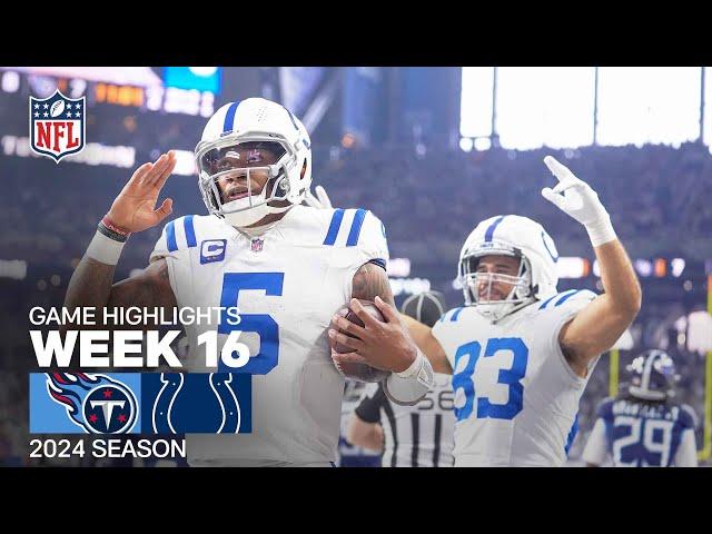 Tennessee Titans vs. Indianapolis Colts | 2024 Week 16 Game Highlights