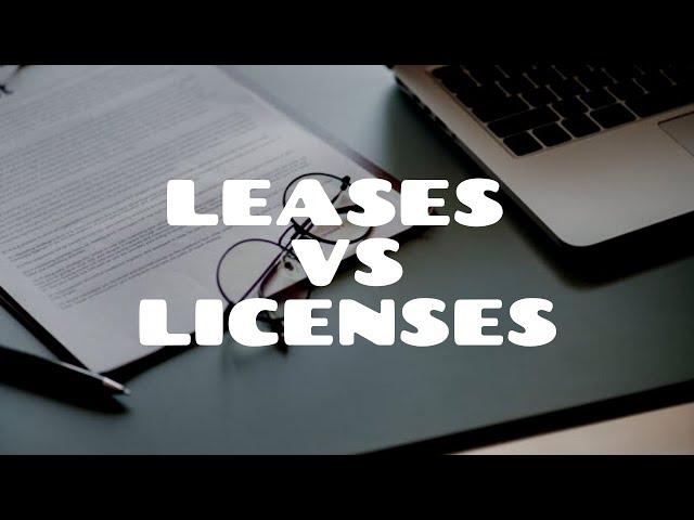 What is the difference between a lease and a license? | Land Law