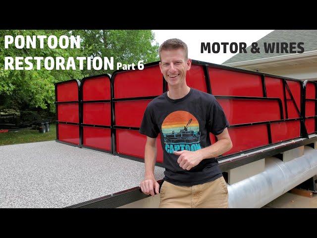 Pontoon Restoration Part 6. Motor and Wiring