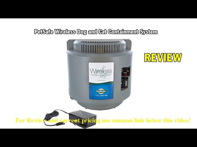 Review PetSafe Wireless Dog and Cat Containment System  2021