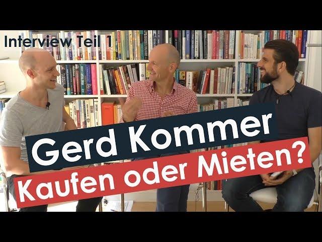 Gerd Kommer über Kaufen oder Mieten, finanzielle Intelligenz und Investment-Pornografie [Teil 1].