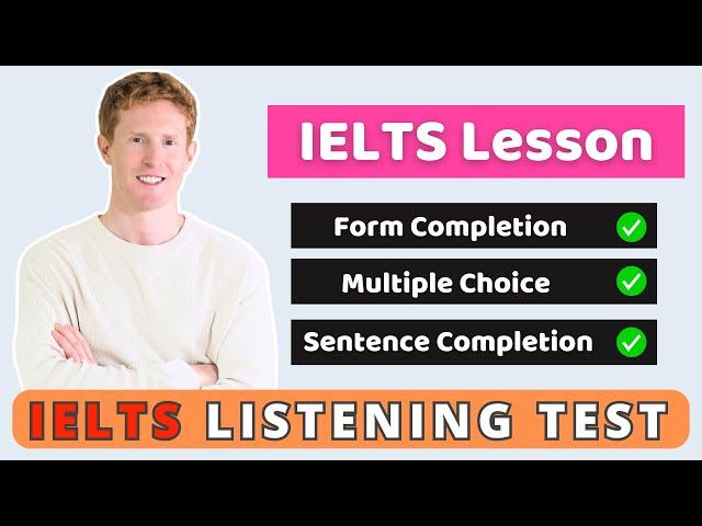 IELTS Listening Test - Form Completion, Multiple Choice, and Sentence Completion