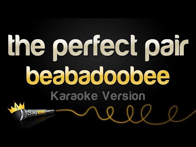 beabadoobee - the perfect pair (Karaoke Version)